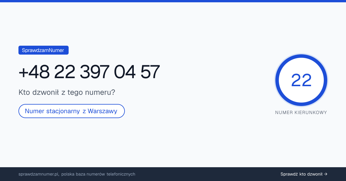 Wynik zaufania i opinie o numerze +48 22 397 04 57, werdykt: neutralny