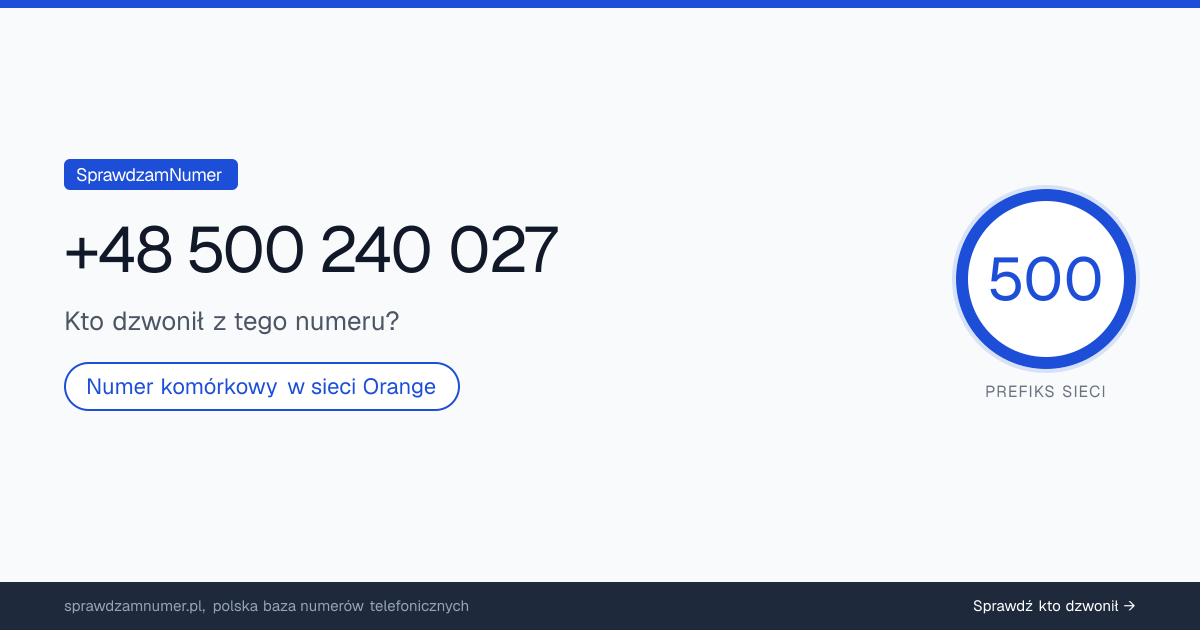 Wynik zaufania i opinie o numerze +48 500 240 027, werdykt: neutralny