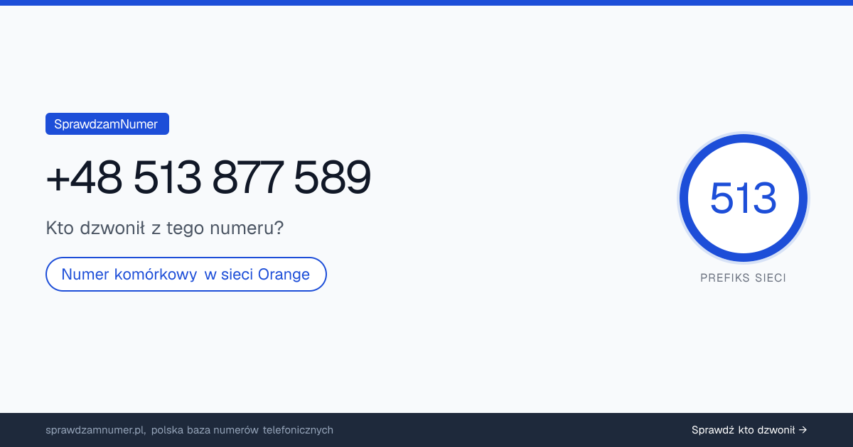 Wynik zaufania i opinie o numerze +48 513 877 589, werdykt: neutralny