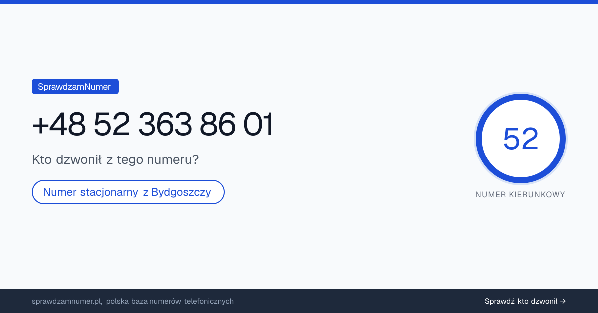 Wynik zaufania i opinie o numerze +48 52 363 86 01, werdykt: neutralny