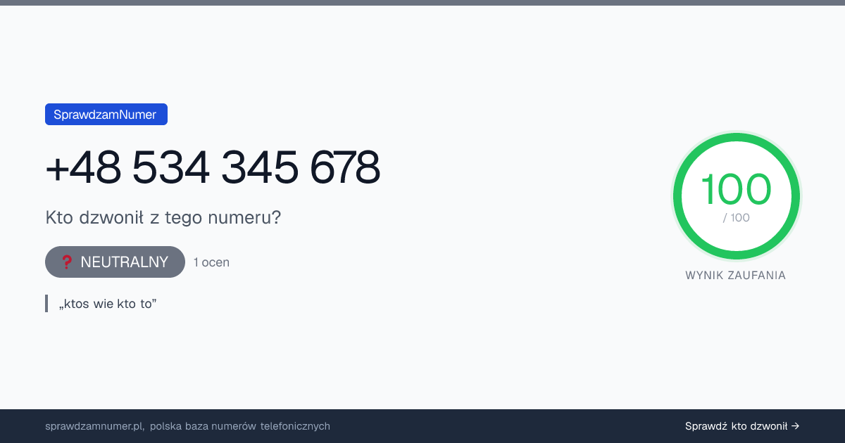 Wynik zaufania i opinie o numerze +48 534 345 678, werdykt: neutralny
