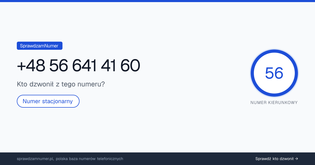 Wynik zaufania i opinie o numerze +48 56 641 41 60, werdykt: neutralny