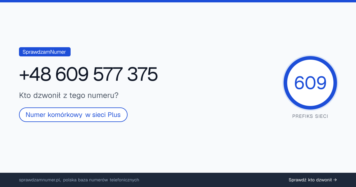 Wynik zaufania i opinie o numerze +48 609 577 375, werdykt: neutralny