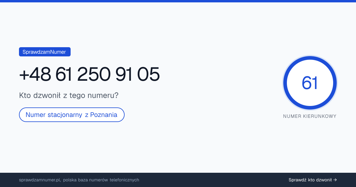 Wynik zaufania i opinie o numerze +48 61 250 91 05, werdykt: neutralny