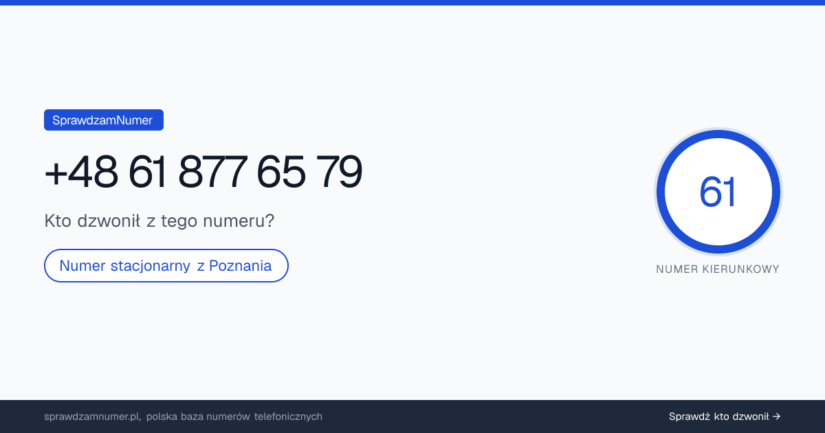Wynik zaufania i opinie o numerze +48 61 877 65 79, werdykt: neutralny