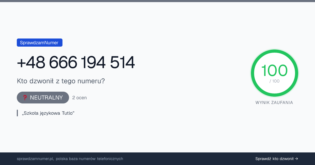 Wynik zaufania i opinie o numerze +48 666 194 514, werdykt: neutralny