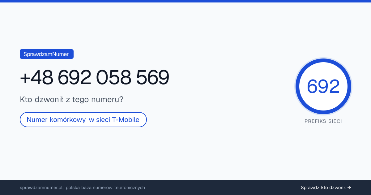 Wynik zaufania i opinie o numerze +48 692 058 569, werdykt: neutralny
