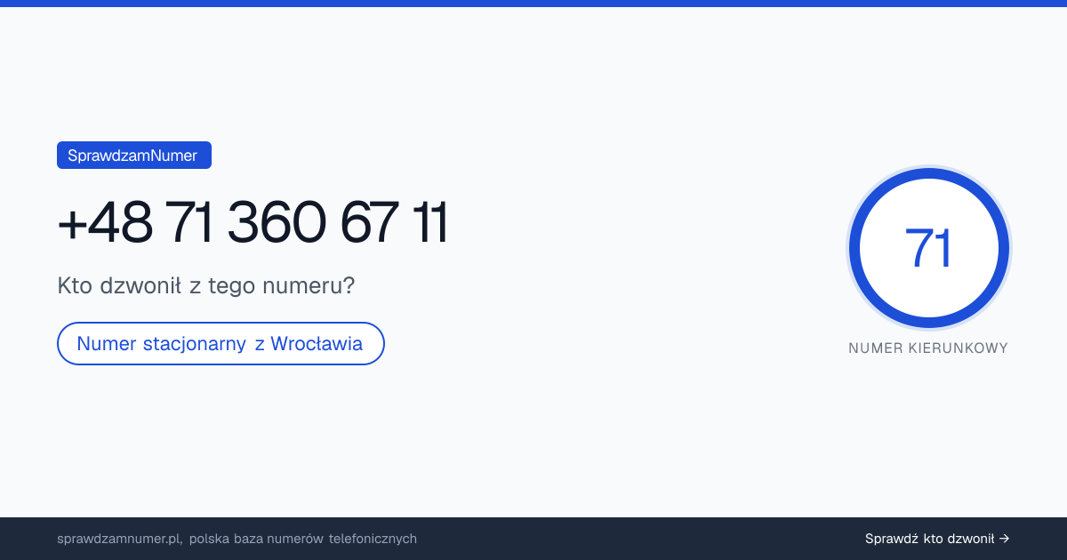 Wynik zaufania i opinie o numerze +48 71 360 67 11, werdykt: neutralny