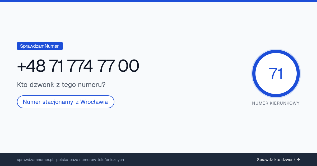 Wynik zaufania i opinie o numerze +48 71 774 77 00, werdykt: neutralny