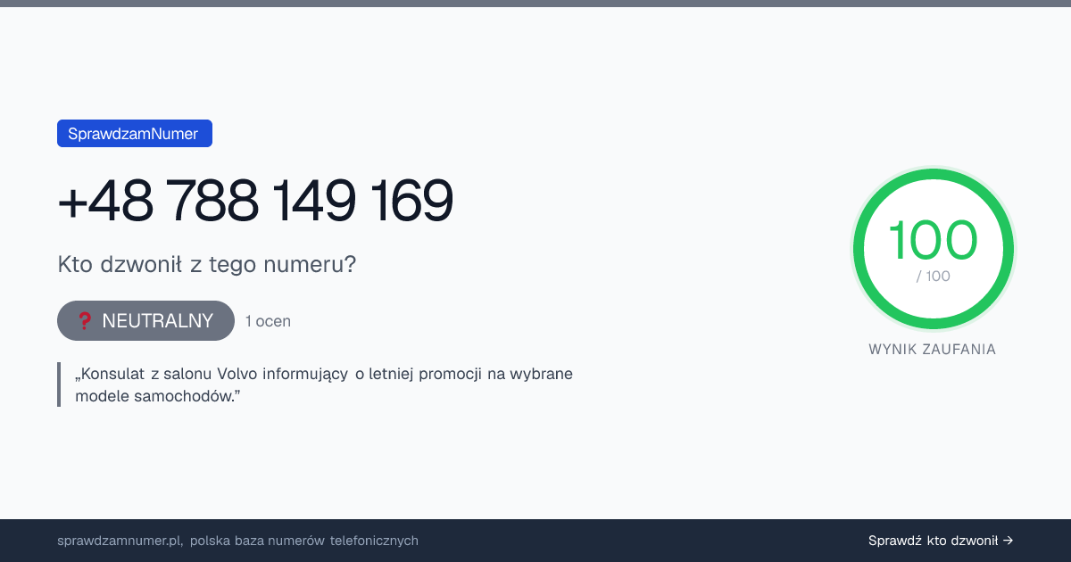 Wynik zaufania i opinie o numerze +48 788 149 169, werdykt: neutralny