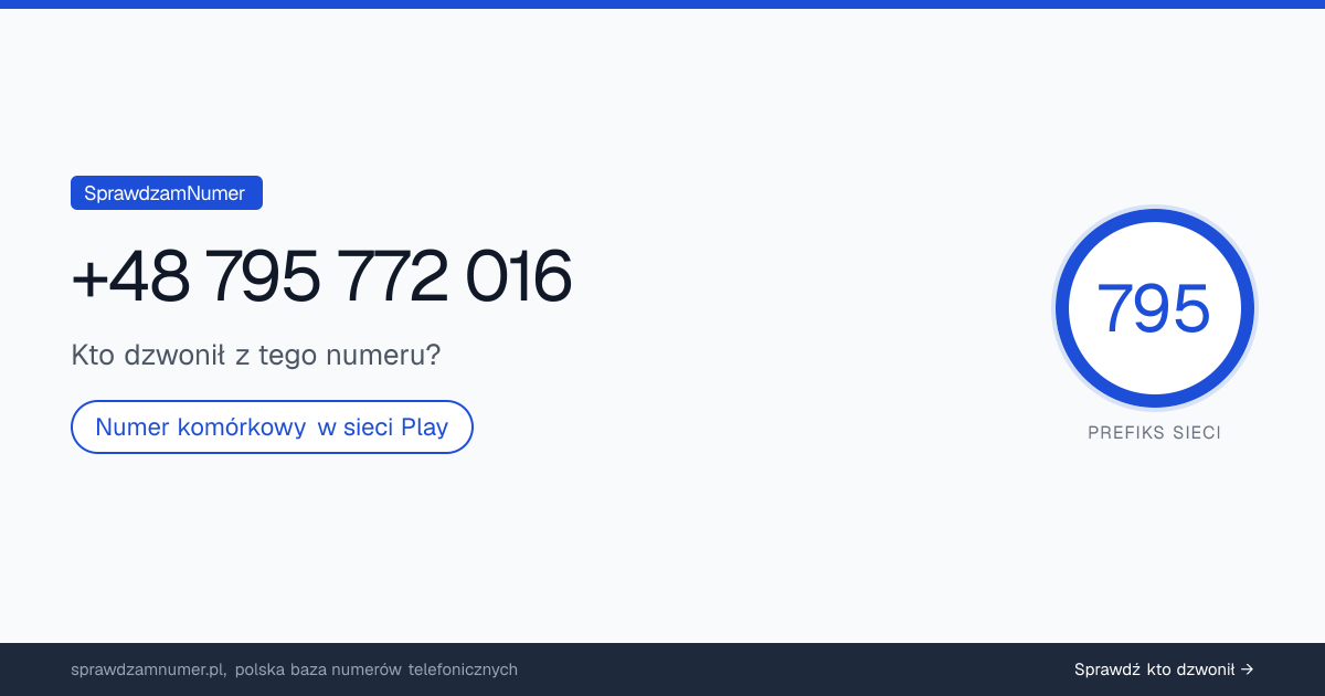 Wynik zaufania i opinie o numerze +48 795 772 016, werdykt: neutralny