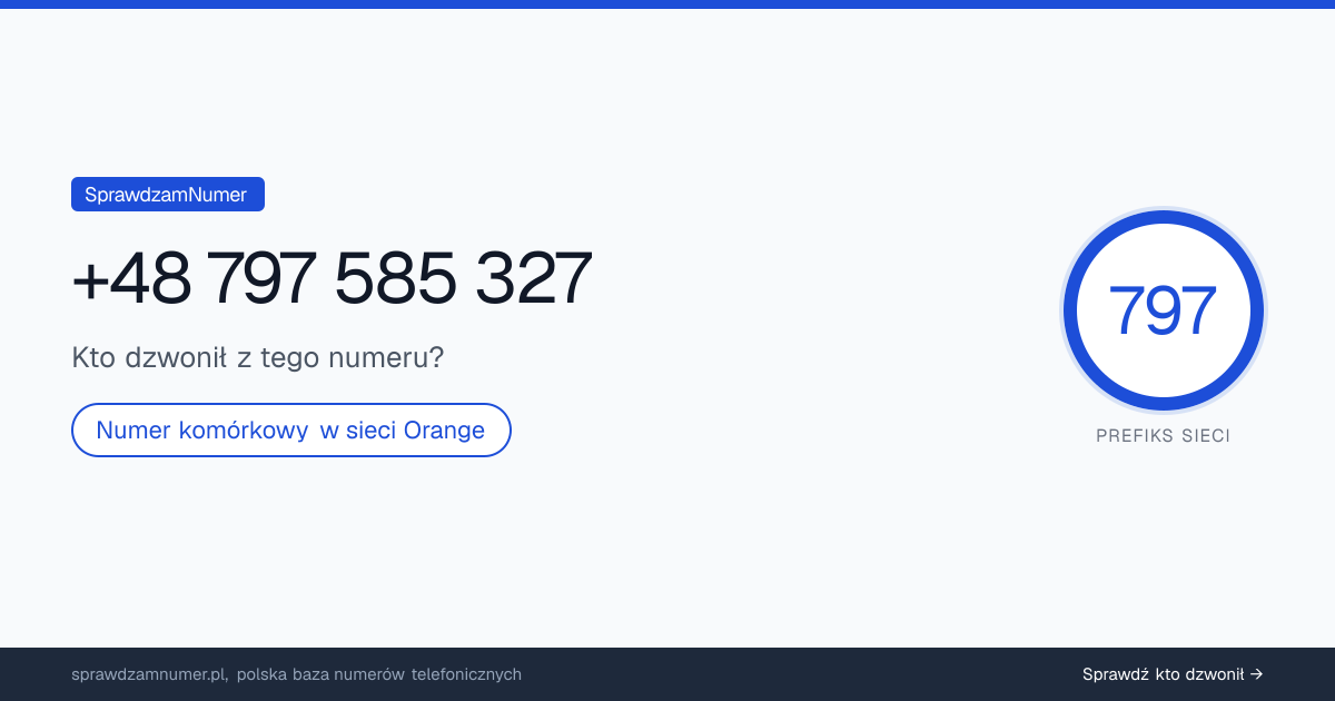 Wynik zaufania i opinie o numerze +48 797 585 327, werdykt: neutralny